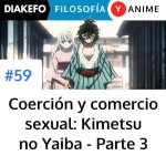 Coerción y comercio sexual: Demon Slayer - Parte 3
