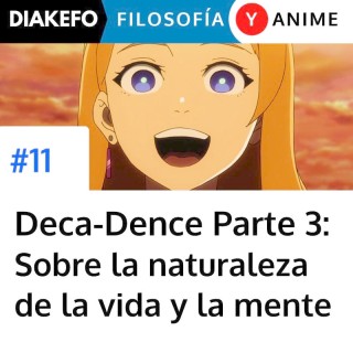 Deca-Dence - Parte 3. La innovación de la vida y la consciencia humana