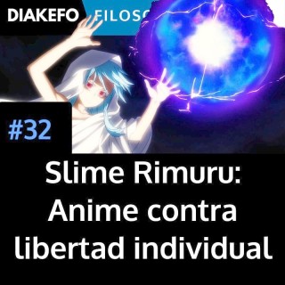 El slime Rimuru: Anime contra democracia liberal