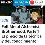 FMA: Brotherhood - Parte 1 - El precio del conocimiento