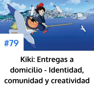 Kiki: Entregas a domicilio - Identidad, comunidad y creatividad
