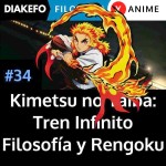 Kimetsu no Yaiba: Tren Infinito - La filosofía de Rengoku (Demon Slayer: Mugen Train)