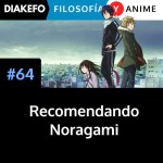 Recomendando Noragami
