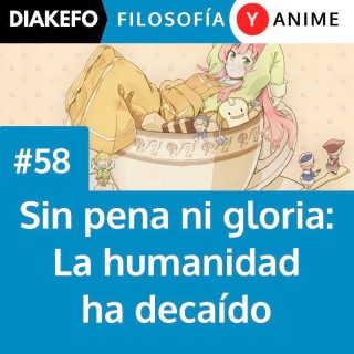 Sin pena ni gloria: La humanidad ha decaído